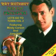 Ray Anthony / His Orchestra/Let's Go To Town Vol.2
