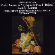 メンデルスゾーン（1809-1847）/Violin Concerto： Heifetz(Vn) Cantelli / Nyp +sym 4 ： Nbc So