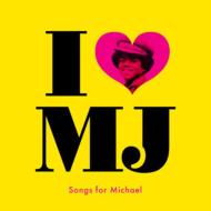 I Love MJ〜Song For Michael