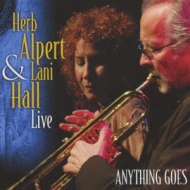 Anything Goes : Herb Alpert & Lani Hall | HMV&BOOKS online Anything Goes : Herb Alpert & Lani Hall | HMV&BOOKS online