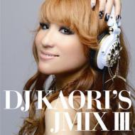 DJ KAORI /Dj Kaori's JmixIII