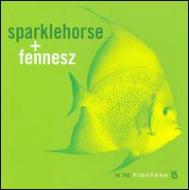 Sparklehorse / Fennesz/In The Fishtank 15