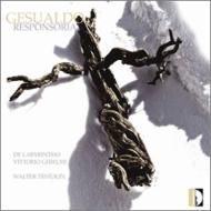 Gesualdo Responsorium, V.Ghielmi Antiphonae : Testolin / Ensemble de Labyrintho, V.Ghielmi