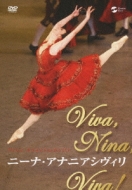 Nina Ananiashivili-viva, Nina, Viva! Ananiashivili Uvarov Etc