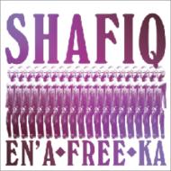 Shafiq En' A-free-ka