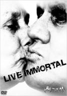 Live Immortal