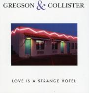 Clive Gregson / Christine Collister/Love Is A Strange Hotel (Rmt)