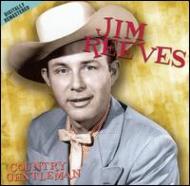 Jim Reeves/Country Gentleman