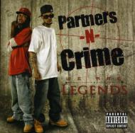 Partners N Crime/We Are Legends