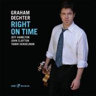 Graham Dechter/Right On Time