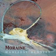 Moraine/Manifest Destiny