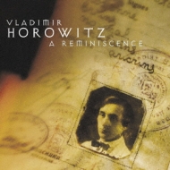 ԥκʽ/Horowitz A Reminiscence (+dvd)