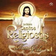 Grupo Nueva Vida/Mejores Cantos Religiosos Vol.4