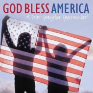 Various/God Bless America Star Spangled Spectacular