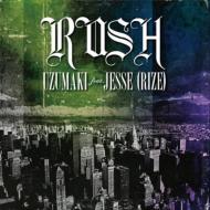 Ƭ/Rush Feat. jesse (Rize)