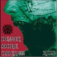 (KILL)/Death More Omen