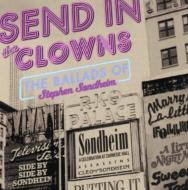 Stephen Sondheim/Send In The Clowns： Ballads Of Stephen Sondheim