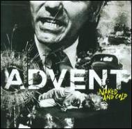 Advent (Punk)/Naked  Cold