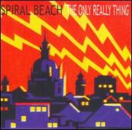 Spiral Beach/Only Really Thing (Digi)
