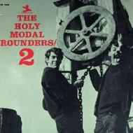 Holy Modal Rounders/2
