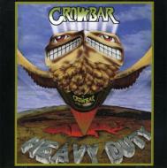 Crowbar (Canada)/Heavy Duty (Rmt)