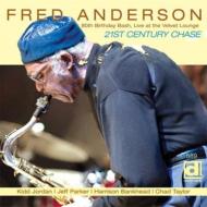 Fred Anderson/80th Birthday Bash Live At The Velvet Lounge