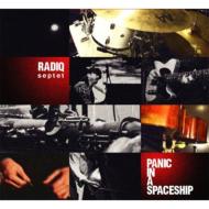 Radiq Septet/Panic In A Spaceship
