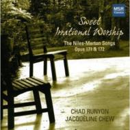ζʥ˥Х/Sweet Irrational Worship-the Niles-merton Songs Opus 171 172 Runyon(Br) Chew(P)