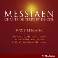 メシアン、オリヴィエ（1908-1992）/Chants De Terre Et De Ciel： Leblanc(S) Wiliford(T) Andriani(Vn) Kortgaard(P)