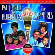 Patti Labelle  Blue Belles / Sapphires/Patti Labelle  Blue Belles Meet The Sapphires