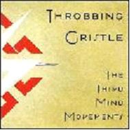 Third Mind Movements : Throbbing Gristle (スロッビング・グリッスル) | HMV&BOOKS online  - IR20094