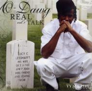 O-dawg/Real Talk Vol.1 (Ltd)