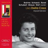 Soprano Collection/Della Casa Brahms Ravel Schoeck Schubert R. strauss Wolf： Lieder (Salzburg)