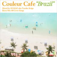 KGO a. k.a. Tanaka Keigo/Couleur Cafe Brazil Mixed By Kgo A. k.a. Tanaka Keigo (Pps)
