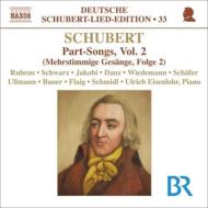 シューベルト（1797-1828）/Lied-edition Vol.33-part Songs Vol.2： Rubens Schwarz(S) Jakobi Danz(A) M. ullmann(T