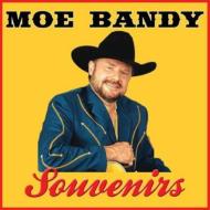 Moe Bandy/Souvenirs
