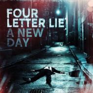 Four Letter Lie/A New Day