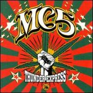 MC 5/Thunder Express (Ltd)