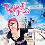 Cadillac Fun Drivers