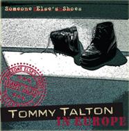 Tommy Talton/In Europe Someone Else's Shoes