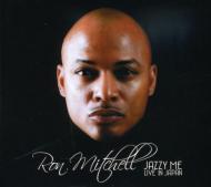 Ron Mitchell (Jazz)/Jazzy Me Live In Japan (+dvd)