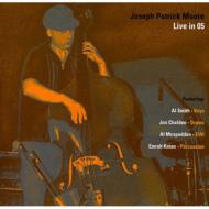 Joseph Patrick Moore/Live In 05