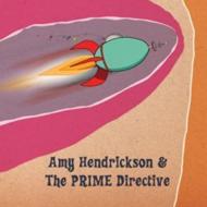 Amy Hendrickson & The Prime Directive