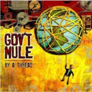 Gov't Mule/By A Thread