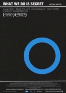 What We Do Is Secret