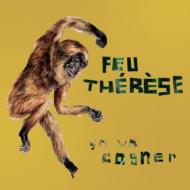 Feu Therese/Ca Va Cogner