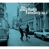 For Jazz Audio Fans Only Vol.2