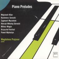 ԥκʽ/Piano Preludes-kilar Gorecki Serocki Mycielski Etc Prejsnar