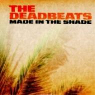 Deadbeats (Club)/Made In The Shade