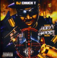 Chuck T/Young Jeezy Vs Gucci Mane
